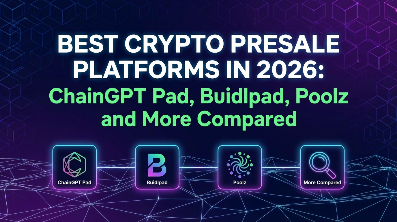 Best Crypto Presale Platforms in 2026: ChainGPT Pad, Buidlpad, Poolz and More Compared