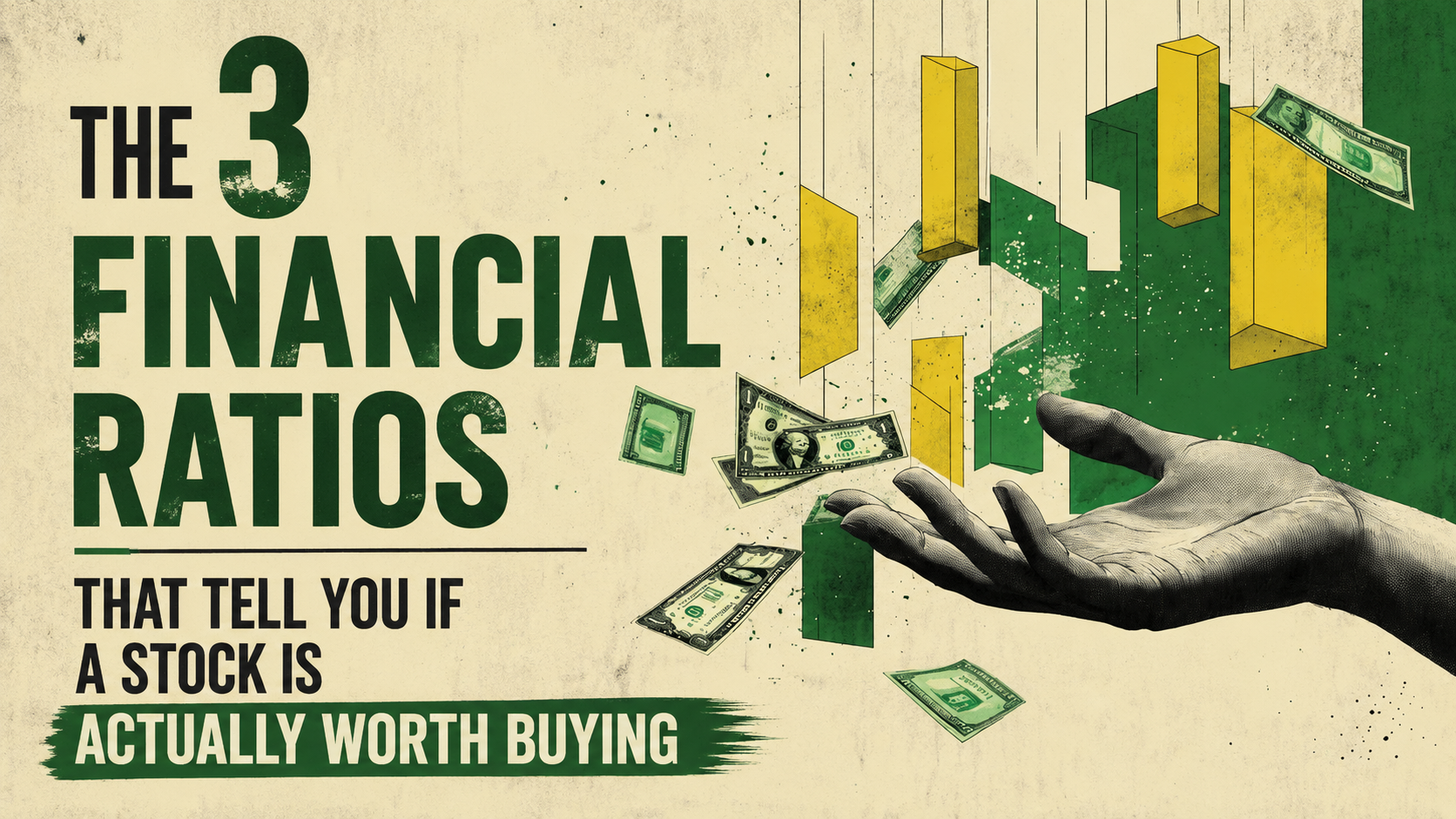 The 3 Financial Ratios That Tell You If a Stock Is Actually Worth Buying