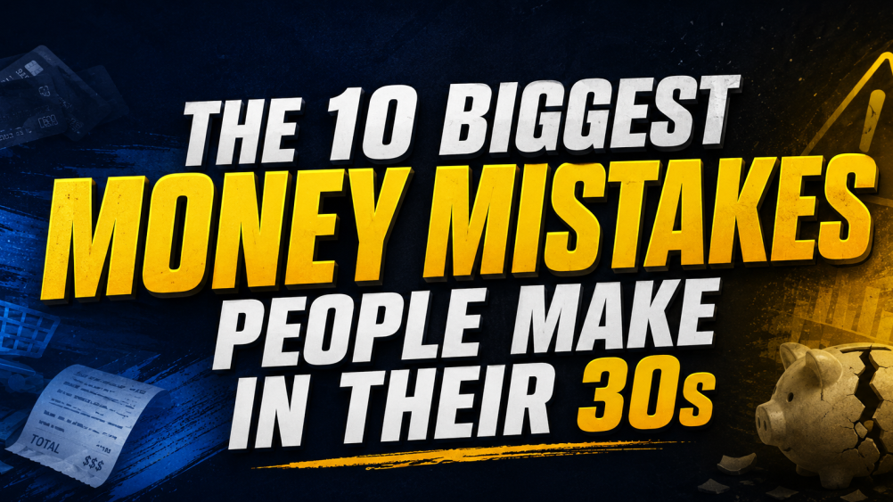 The 10 Biggest Money Mistakes People Make in Their 30s